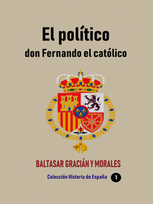 Title details for El político don Fernando el católico by Baltasar Gracián y Morales - Available